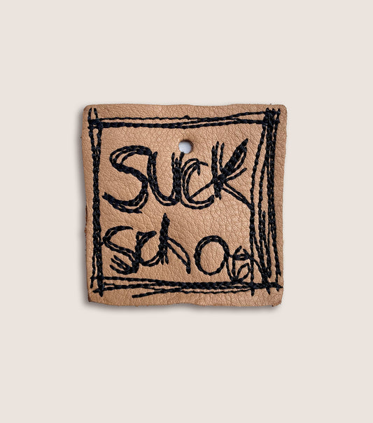 Suck School